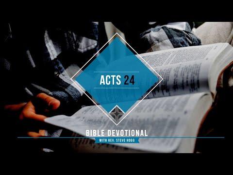 Acts 24 Explained