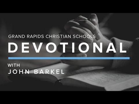 GRCS Devotional with John Barkel: March 24, 2020 — Lamentations 3:21-24