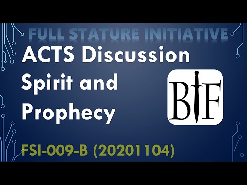 FSI-009-B Discussion Acts 2:19-38 Spirit and Prophecy