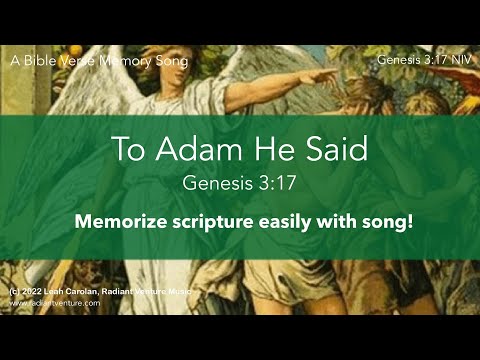 To Adam He Said (Genesis 3:17 NIV) - memorize Scripture easily with song! [acoustic piano]