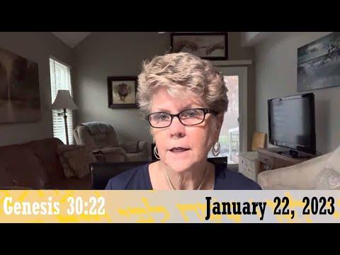 Daily Devotionals for January 22, 2023 - Genesis 30:22 by Bonnie Jones