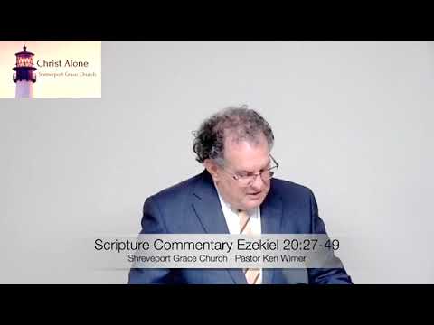 Scripture Commentary Ezekiel 20:27-49