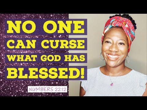 NO ONE CAN CURSE WHAT GOD HAS BLESSED!   Numbers 22:12 (#christianyoutuber)