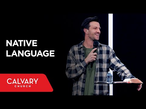 Native Language - Colossians 4:2-6 - Mat Pirolo