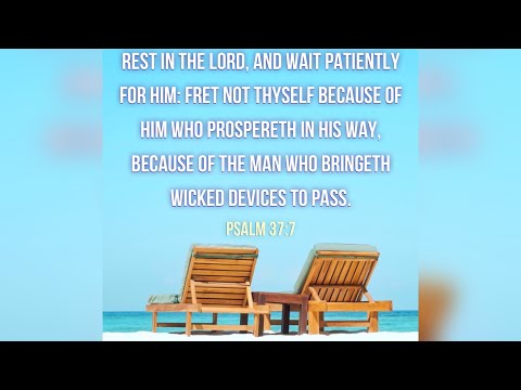KJV Bible Songs: Fret not thyself (Psalm 37:7-9)