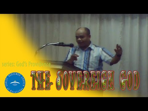 Pastor Nick Mendoza - The Sovereign God - Jonah 1:7-10