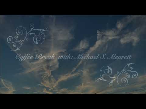 Coffee Break   (5 Minutes with God) Psalm 140:13-141:4