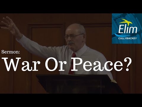 War Or Peace? (Amos 4:6-13) - Pastor Denver Michael - Cullybackey Elim Church
