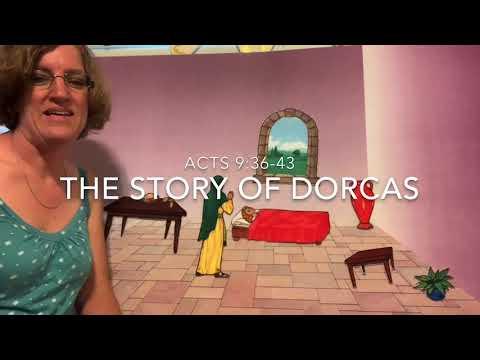 The Story of Dorcas Acts 9: 36-43