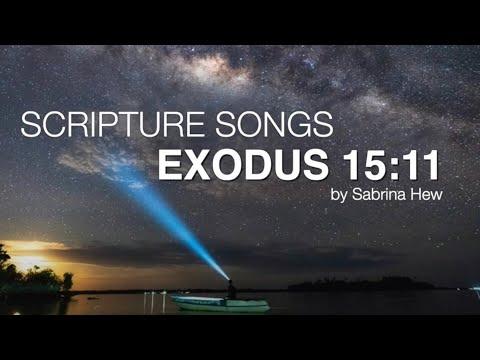 Exodus 15:11 Scripture Songs | Sabrina Hew