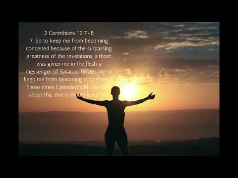 Memorizing 2 Corinthians 12:7-8, part 1 of 2, So to keep me from becoming conceited...