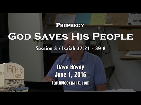 God Saves His People (Isaiah 37:21 - 39:8)