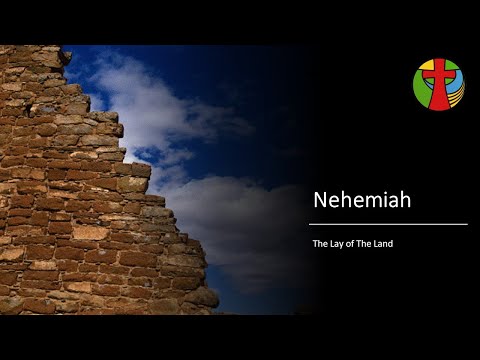 Nehemiah 2:9-20: The Lay of the Land