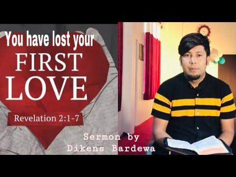 You have lost your first love // Ephesus church// Revelation 2:4 // DIKENS BARDEWA