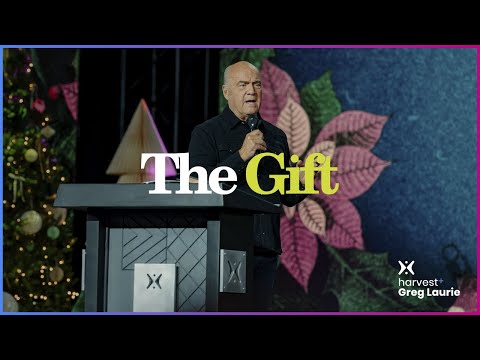 The Gift: Harvest + Greg Laurie