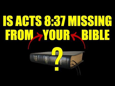 Is Acts 8:37 Missing From YOUR Bible?