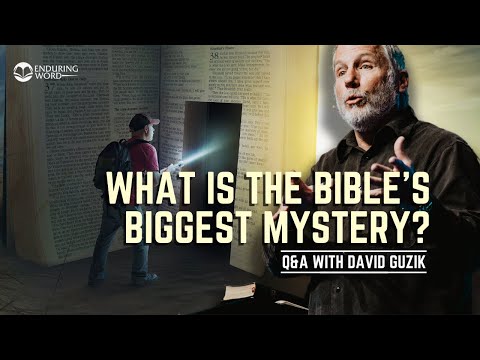 What Is The Bible's Biggest Mystery?