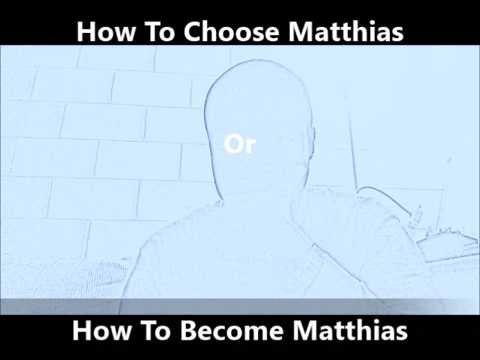 Acts 1:21-26 (On choosing Matthias)