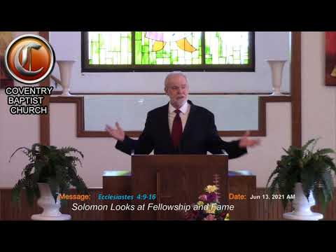 [Ecclesiastes  4:9-16]  Solomon Looks at Fellowship and Fame