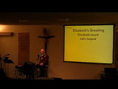 The Life and Times of Jesus Christ Lesson 7 Luke 1:39-56 Dr. Ray Spann 1st Service 12/30/2018