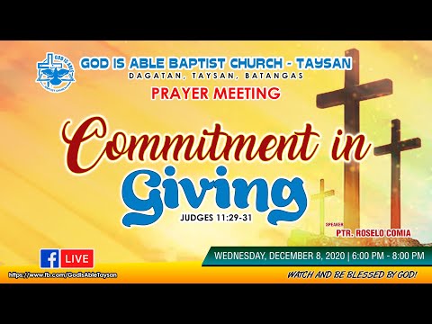 Prayer Meeting - Commitment in Giving (Judges 11:29-31)