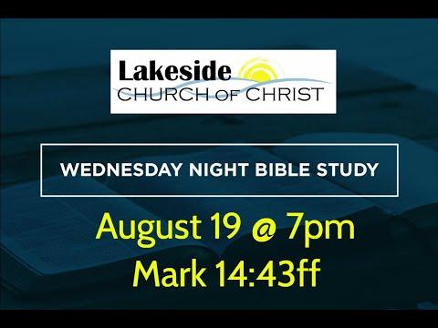 Mark 14:43-65 | Wed. Bible Study (8.19.20)