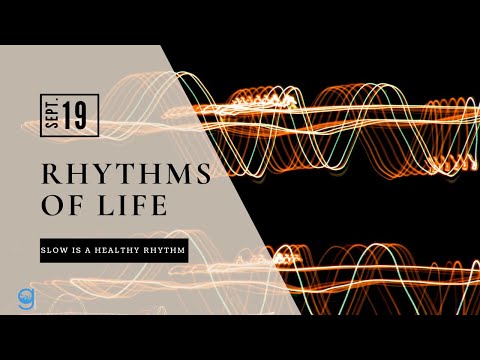 1 John 2:5-6 | Slow is a Healthy Rhythm | Rhythms of Life | Pastor Tim Grandstaff