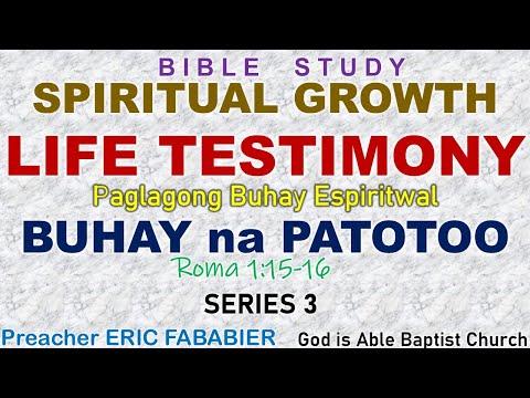 Spiritual Growth : Life Testimony (Series 3) - Romans 1:15 -16 - Bro Eric Fababier