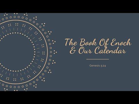 The Book Of Enoch & Our Calendar: Genesis 5:24