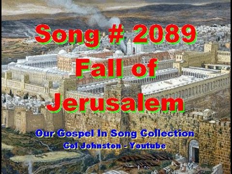 #2089- Fall Of Jerusalem - (Lamentations 1:9-16)