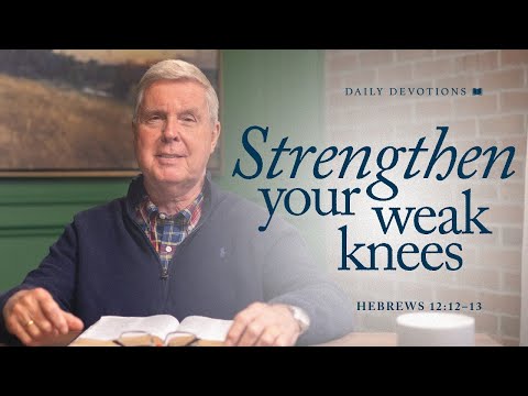 Strengthen Your Weak Knees | Hebrews 12:12–13 | Pastor Jim Cymbala | The Brooklyn Tabernacle