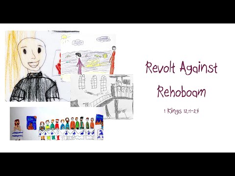 Sunday School Lesson on 1 Kings 12:1-24.  Revolt Against Rehoboam