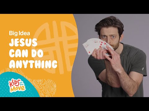 Jesus Can Do Anything