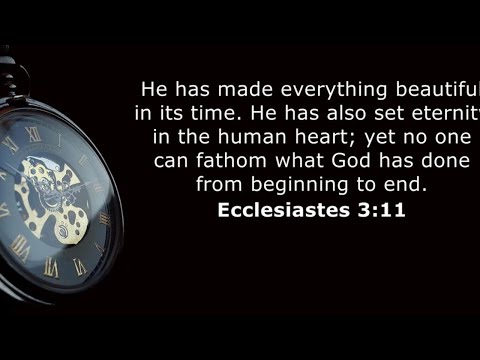 Ecclesiastes 3:9-11