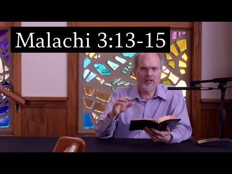The Burden of Malachi 3:13-14 The Indifferent Rebuked