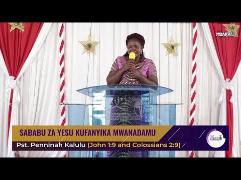 Christmas Day | Sababu Yesu Kufanyika Mwanadamu | John 1:9 & Colossians 2:9 | Pst.Penninah Kalulu