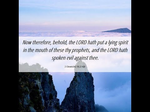 2 Chronicles 18:18-22:  A Detailed Look (God uses wickedness?)