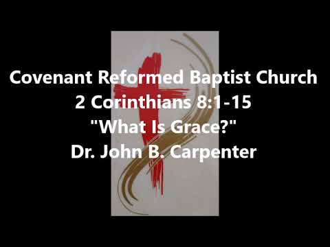 2 Corinthians 8:1-15, What is Grace?