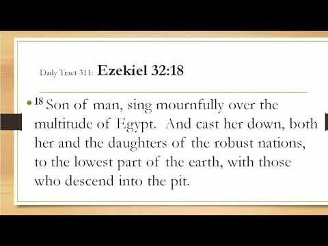 Dad’s Bible Tract 311 - Ezekiel 32:18