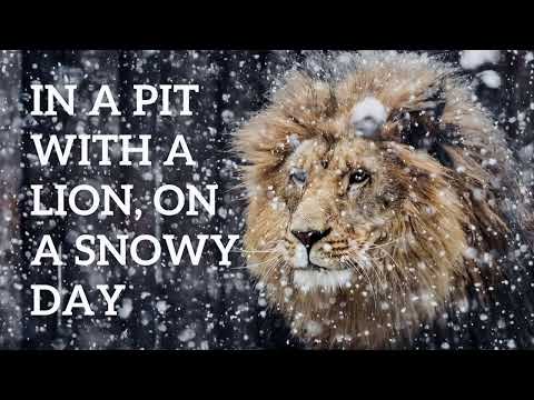 In A Pit With A Lion, On A Snowy Day | 2 Samuel 23:18-23 | Dr. Leonzo Lynch