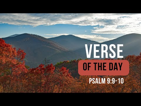 Verse of the Day: Psalm 9:9-10 | God Will Never Forsake Me