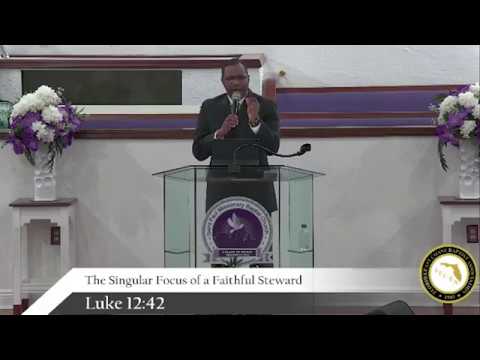 "The Singular Focus of a Faithful Steward" | Luke 12:42
