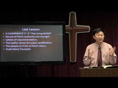 30 Apr 2017, 2 Corinthians 3: 7-11, "Simply the Best" by Pastor Yong Teck Meng