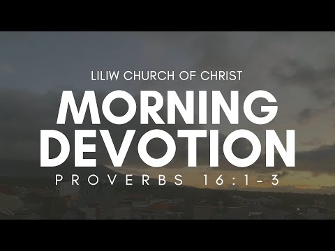 God's Plan Over Mine (Proverbs 16:1-3)