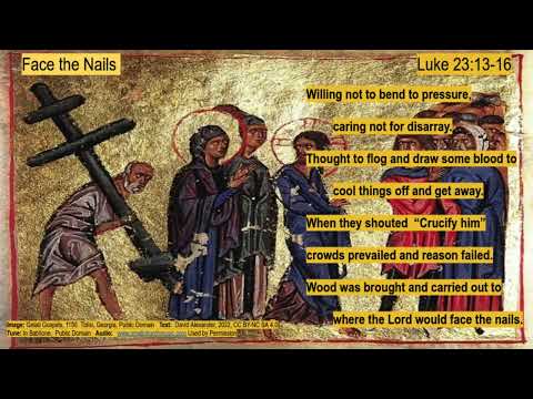 Luke 23:28-31   Face the Nails