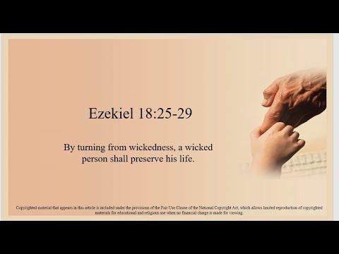 26th Sunday – OT – A - First Reading - Ezekiel 18:25–28 – By turning from