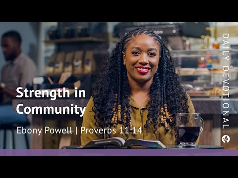 Strength in Community | Proverbs 11:14 | Our Daily Bread Video Devotional