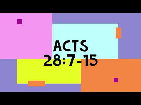 Trinity Bible Study March 4, 2021 Acts 28:7-15