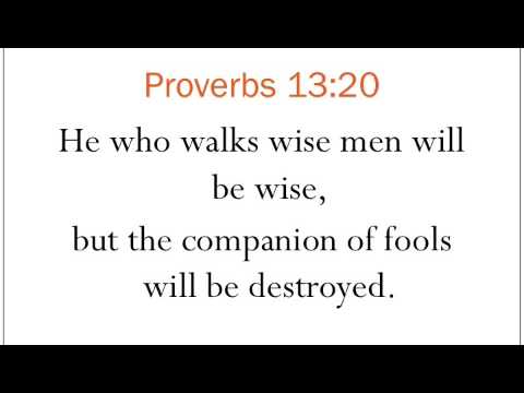Proverbs 13:20