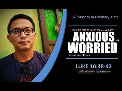 16th Sunday in Ordinary Time/ Luke 10:38-42